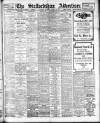 Staffordshire Advertiser Saturday 20 August 1921 Page 1