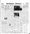 Staffordshire Advertiser Friday 02 March 1951 Page 1