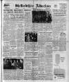 Staffordshire Advertiser Friday 02 May 1952 Page 1