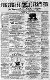 Surrey Advertiser Saturday 06 August 1864 Page 1