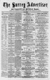 Surrey Advertiser Saturday 22 July 1865 Page 1