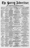Surrey Advertiser Saturday 05 August 1865 Page 1