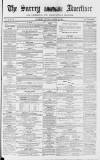 Surrey Advertiser Saturday 28 October 1865 Page 1