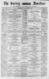 Surrey Advertiser Saturday 16 December 1865 Page 1