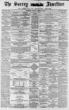 Surrey Advertiser Saturday 11 August 1866 Page 1