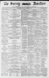 Surrey Advertiser Saturday 15 December 1866 Page 1