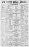 Surrey Advertiser Saturday 02 March 1867 Page 1