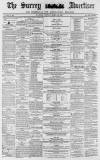 Surrey Advertiser Saturday 30 March 1867 Page 1
