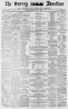 Surrey Advertiser Saturday 06 April 1867 Page 1