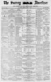 Surrey Advertiser Saturday 27 April 1867 Page 1