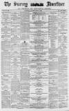 Surrey Advertiser Saturday 15 June 1867 Page 1