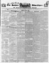 Sussex Advertiser Monday 20 May 1839 Page 1