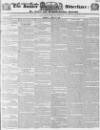 Sussex Advertiser Monday 19 April 1841 Page 1