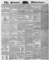 Sussex Advertiser Tuesday 28 June 1842 Page 1