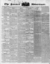 Sussex Advertiser Tuesday 30 August 1842 Page 1