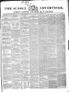 Sussex Advertiser Tuesday 27 June 1843 Page 1