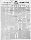 Sussex Advertiser Tuesday 30 January 1844 Page 1