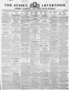 Sussex Advertiser Tuesday 21 May 1844 Page 1