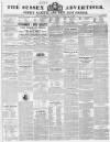 Sussex Advertiser Tuesday 02 July 1844 Page 1