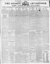 Sussex Advertiser Tuesday 12 November 1844 Page 1