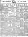 Sussex Advertiser Tuesday 30 December 1845 Page 1