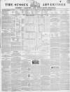 Sussex Advertiser Tuesday 22 December 1846 Page 1