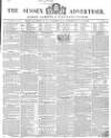 Sussex Advertiser Tuesday 18 January 1848 Page 1