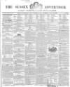 Sussex Advertiser Tuesday 29 August 1848 Page 1