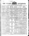 Sussex Advertiser Tuesday 21 August 1849 Page 1
