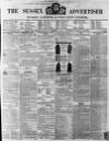 Sussex Advertiser Tuesday 12 February 1850 Page 1