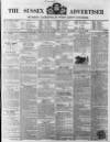 Sussex Advertiser Tuesday 16 April 1850 Page 1