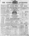Sussex Advertiser Tuesday 21 January 1851 Page 1