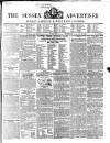 Sussex Advertiser Tuesday 20 January 1852 Page 1