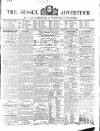 Sussex Advertiser Tuesday 29 June 1852 Page 1