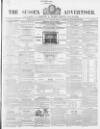 Sussex Advertiser Tuesday 15 November 1853 Page 1