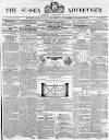 Sussex Advertiser Tuesday 07 November 1854 Page 1