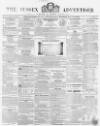 Sussex Advertiser Tuesday 16 January 1855 Page 1