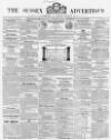 Sussex Advertiser Tuesday 23 January 1855 Page 1