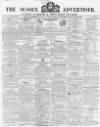 Sussex Advertiser Tuesday 27 February 1855 Page 1