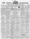 Sussex Advertiser Tuesday 22 May 1855 Page 1