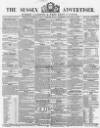 Sussex Advertiser Tuesday 04 December 1855 Page 1
