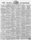 Sussex Advertiser Tuesday 15 January 1856 Page 1