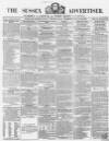 Sussex Advertiser Tuesday 29 January 1856 Page 1