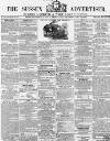 Sussex Advertiser Tuesday 15 April 1856 Page 1