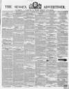 Sussex Advertiser Tuesday 09 September 1856 Page 1