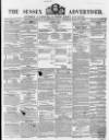 Sussex Advertiser Tuesday 03 February 1857 Page 1