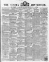 Sussex Advertiser Tuesday 26 May 1857 Page 1