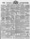 Sussex Advertiser Tuesday 30 June 1857 Page 1