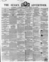 Sussex Advertiser Tuesday 17 November 1857 Page 1