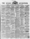 Sussex Advertiser Tuesday 24 November 1857 Page 1
